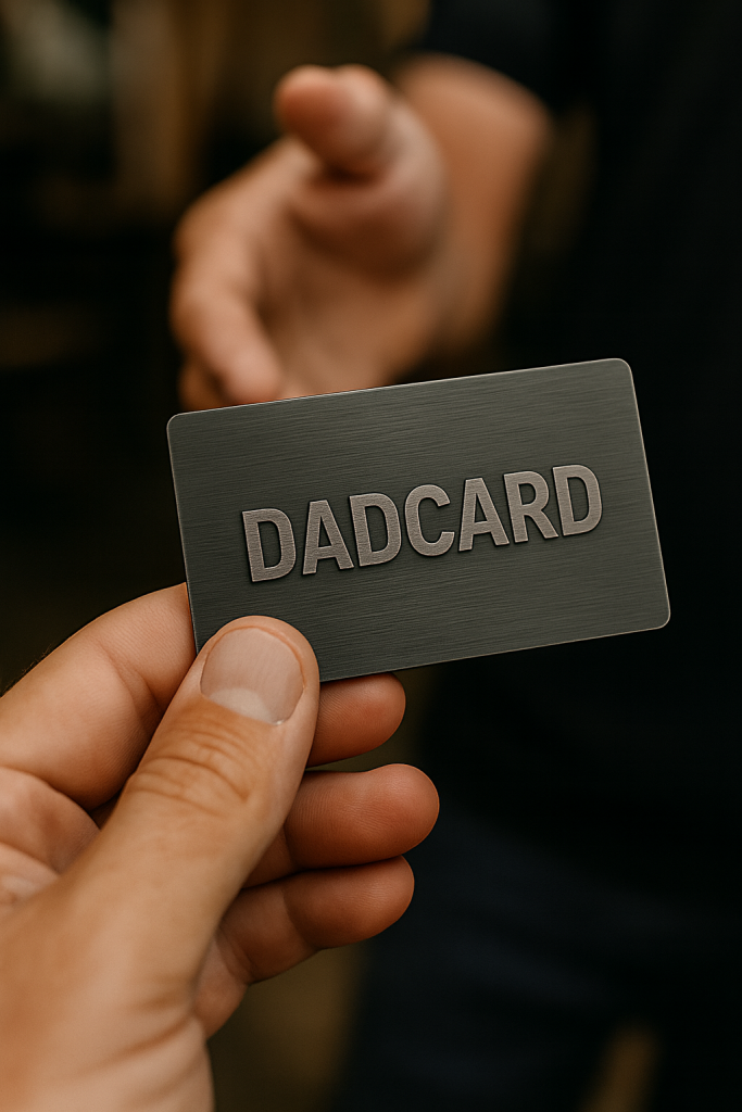 Showing off the DadCard